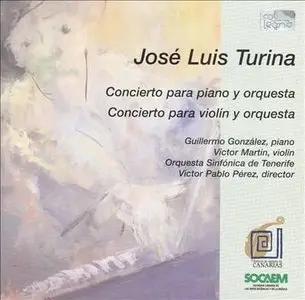 José Luis Turina - Piano Concerto, Violin Concerto (2004)