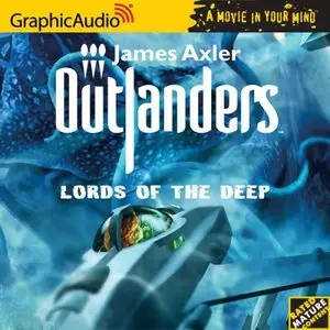 Outlanders #38 - Lords of the Deep (Audiobook)
