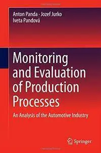 Monitoring and Evaluation of Production Processes: An Analysis of the Automotive Industry