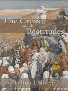 The Cross and the Beatitudes