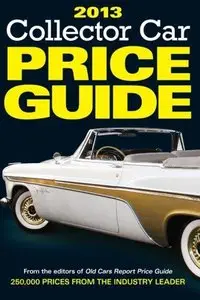 2013 Collector Car Price Guide (Repost)