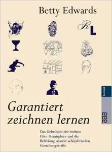 Garantiert zeichnen lernen von Betty Edwards (Repost)