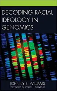 Decoding Racial Ideology in Genomics