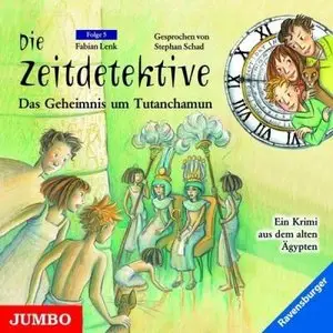 Fabian Lenk - Die Zeitdetektive 5 - Das Geheimnis um Tutanchamun