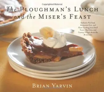 Ploughman's Lunch and the Miser's Feast