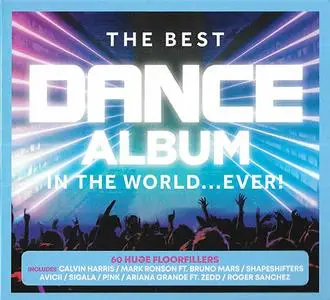 VA - The Best Dance Album - In The World... Ever! (3CD, 2019)