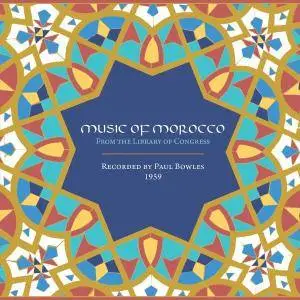 VA - Music of Morocco: Recorded by Paul Bowles, 1959 (2016)