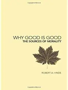 Why Good is Good: The Sources of Morality [Repost]