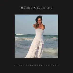 Bebel Gilberto - Live at the Belly Up (2017)