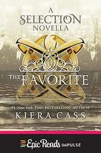 «The Favorite» by Kiera Cass