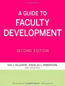 A Guide to Faculty Development, 2 edition
