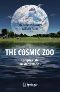 The Cosmic Zoo: Complex Life on Many Worlds