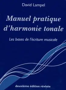 David Lampel, "Manuel pratique d'harmonie tonale + 1 CD"