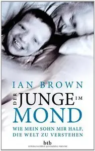 Der Junge im Mond: Wie mein Sohn mir half, die Welt zu verstehen (Repost)