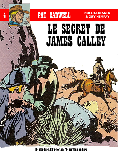 Pat Cadwell - Tome 4 - Le Secret de James Calley