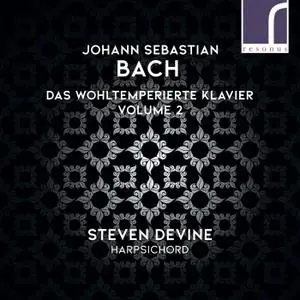 Steven Devine - J.S. Bach: Das Wohltemperierte Klavier (The Well-Tempered Clavier), Volume 2 (2020) [Digital Download 24/96]