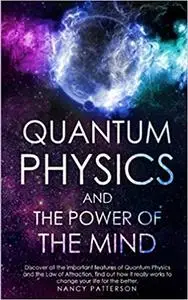 Quantum Physics and the Power of the Mind