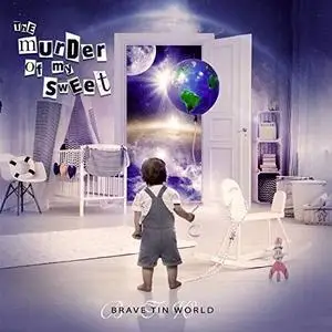 The Murder Of My Sweet - Brave Tin World (2019) [Official Digital Download]