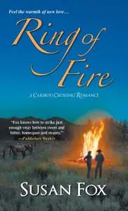 «Ring of Fire» by Susan Fox