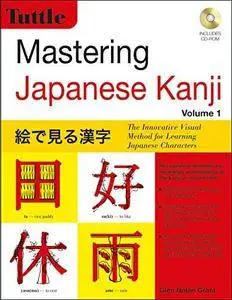 Mastering Japanese Kanji: (JLPT Level N5) The Innovative Visual Method for Learning Japanese Characters