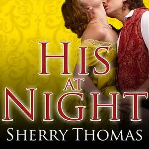 «His at Night» by Sherry Thomas