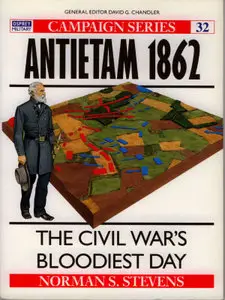 Antietam 1862: The Civil War's Bloodiest Day (Campaign)