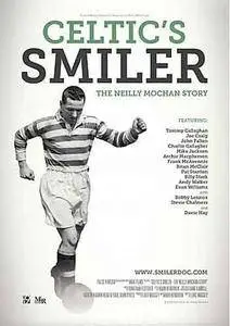 Celtic's Smiler: The Neilly Mochan Story (2015)