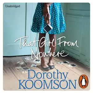 «That Girl From Nowhere» by Dorothy Koomson
