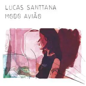 Lucas Santtana - Modo Avião (2017)