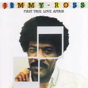 Jimmy Ross - First True Love Affair (1981) [Remastered 1993]