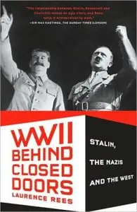 World War II Behind Closed Doors: Stalin, The Nazis and the West (repost)