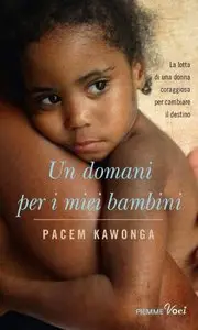 Pacem Kawonga - Un domani per i miei bambini