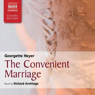 «The Convenient Marriage» by Georgette Heyer