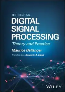 Digital Signal Processing: Theory and Practice, 10th Edition