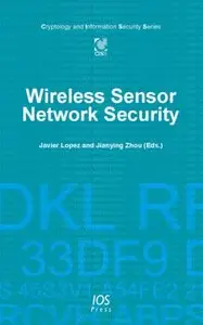 Wireless Sensor Network Security (repost)
