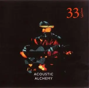 Acoustic Alchemy - Thirty Three And A Third (2018) {Onside Records}