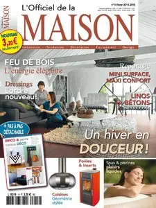 L'Officiel de la Maison N 14 - Hiver 2014-2015