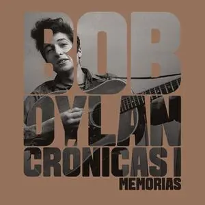 «Crónicas I» by Bob Dylan