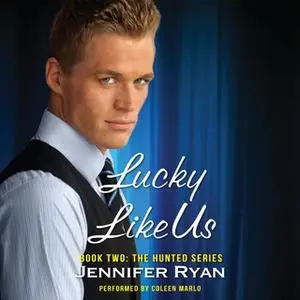 «Lucky Like Us» by Jennifer Ryan