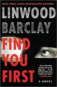 Find You First: A Novel