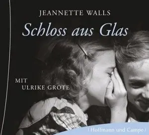 Jeannette Walls - Schloss aus Glas