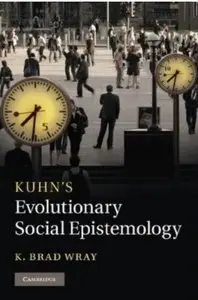 Kuhn's Evolutionary Social Epistemology