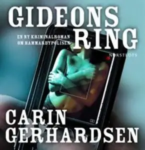 «Gideons ring» by Carin Gerhardsen