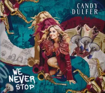 Candy Dulfer - We Never Stop (2022)