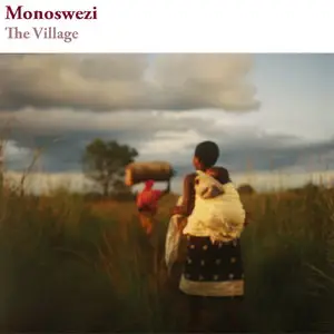 Monoswezi - The Village (2013)