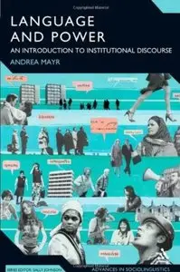 Language and Power: An Introduction to Institutional Discourse [Repost]