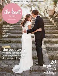 The Knot Texas Weddings Magazine - September 2013