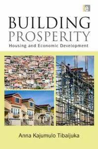 Building Prosperity: Housing and Economic Development (Repost)
