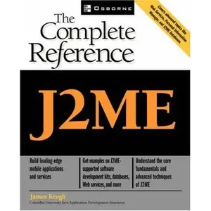 J2ME: The Complete Reference by James Keogh [Repost]