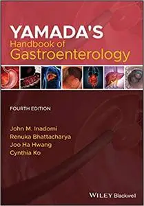 Yamada's Handbook of Gastroenterology, Fourth Edition